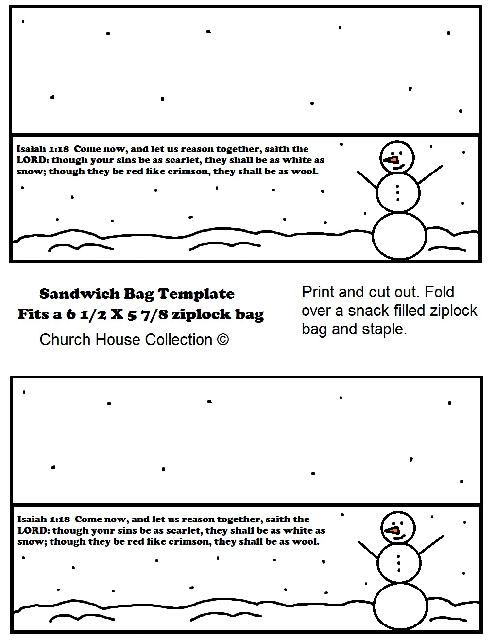 Free Christmas Printable Template Snowman Sandwich Bag Template by Church House Collection. Use with Free Christmas Sunday School Lessons. Have kids cut them out and staple over a ziplock bag filled with snacks.